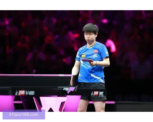 孙颖莎横扫温特晋级决赛教授王艺迪夺冠在望